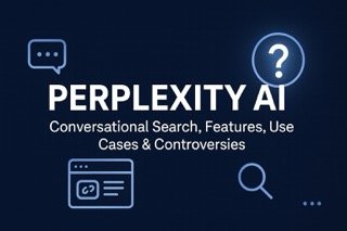 Perplexity AI: The Future of Conversational Search & Beyond